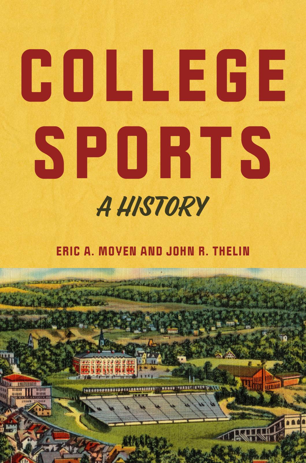 "College Sports: A History"